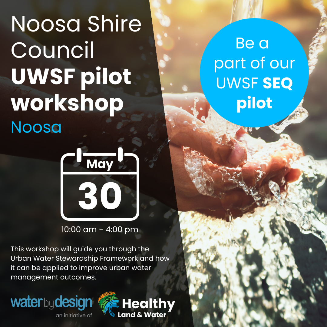 Noosa Shire Council Urban Water Stewardship Framework Pilot Workshop | Noosa