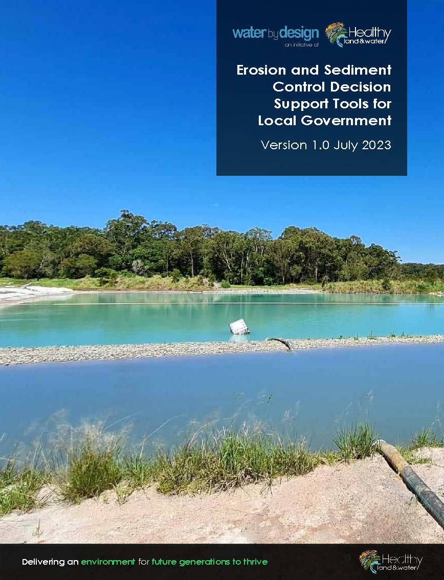 Erosion and Sediment Control Decision Support Tools for Local Government (2023)
